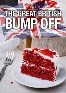 The Great British Bump Off